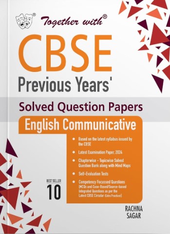 Together with CBSE Class 10 English Communicative Previous 10 Year's Solved Question Papers 2014 - 2024 for 2025 Exam